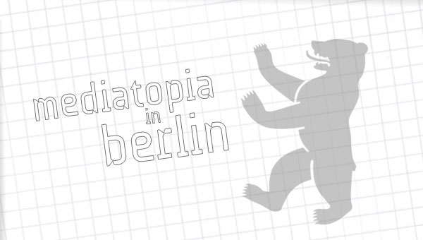 mediatopiainberlin